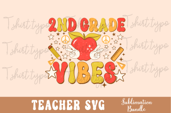 2nd Grade Teacher Vibes SVG PNG Design for Bloggers and Content Creators