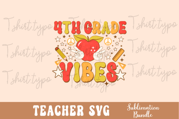 4th Grade Teacher Vibes SVG Png Design: A Practical Review for Crafts and Graphics