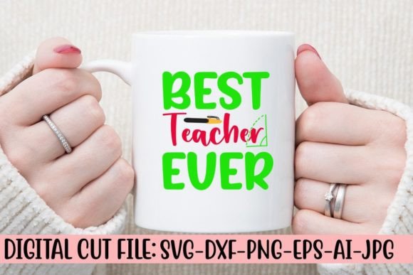 Best Teacher Ever Svg Free Graphics and Crafts