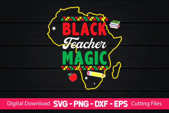 Black Teacher Magic Graphics and Crafts