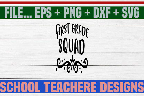 First Grade Squad SVG: Graphics for Crafts and Content