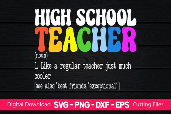 Funny High School Teacher Definition Graphics