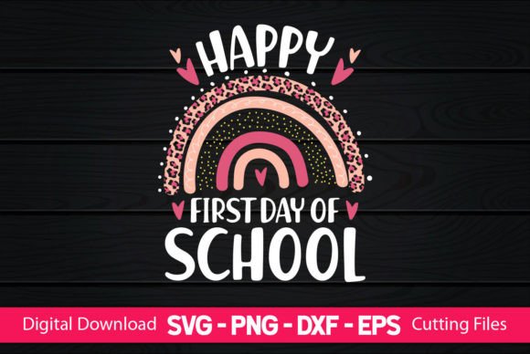 Happy First Day of School Sublimation Graphics