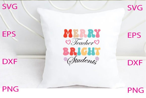 Merry Teacher Bright Svg Design: Graphics for Crafts