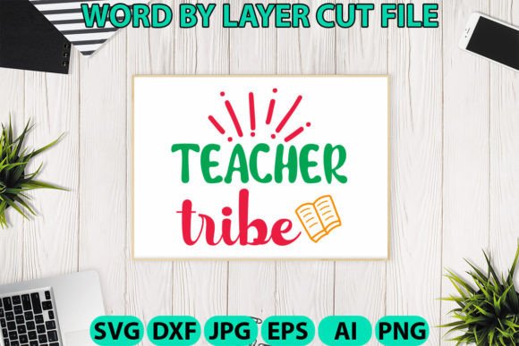 Teacher Tribe2 Svg Design for Crafts and Graphics